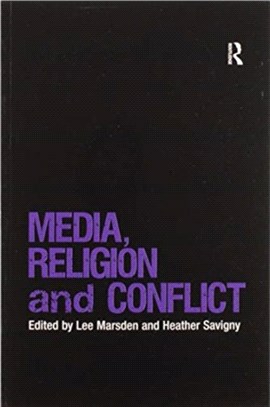 Media, Religion and Conflict