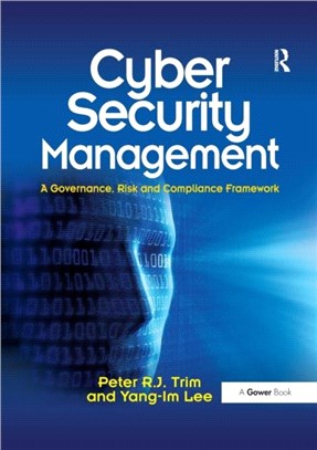 Cyber Security Management：A Governance, Risk and Compliance Framework