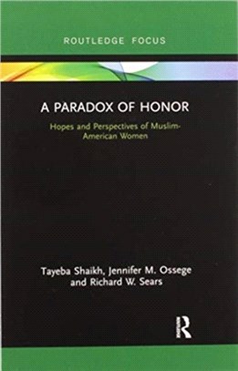 A Paradox of Honor：Hopes and Perspectives of Muslim-American Women