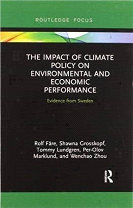 The Impact of Climate Policy on Environmental and Economic Performance：Evidence from Sweden