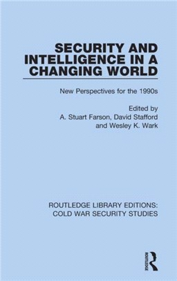 Security and Intelligence in a Changing World：New Perspectives for the 1990s