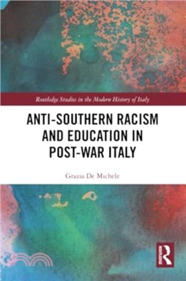 Anti-Southern Racism and Education in Post-War Italy