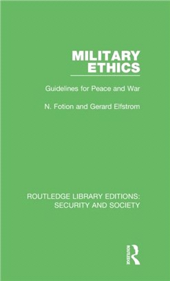 Military Ethics：Guidelines for Peace and War