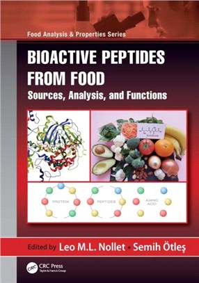 Bioactive Peptides from Food：Sources, Analysis, and Functions