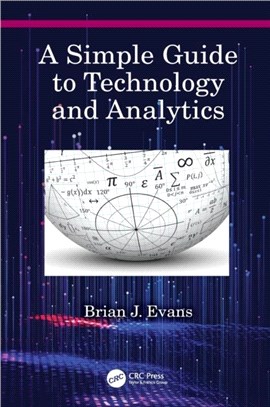 A Simple Guide to Technology and Analytics