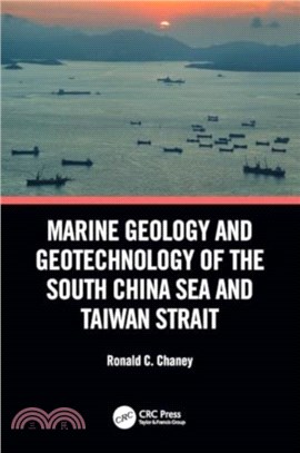 Marine Geology and Geotechnology of the South China Sea and Taiwan Strait