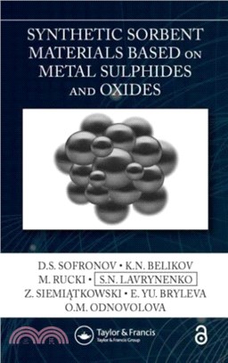 Synthetic Sorbent Materials Based on Metal Sulphides and Oxides