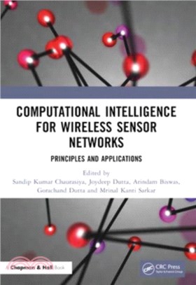 Computational Intelligence for Wireless Sensor Networks：Principles and Applications