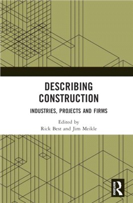 Describing Construction：Industries, Projects and Firms