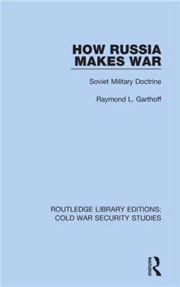 How Russia Makes War：Soviet Military Doctrine