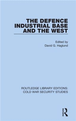 The Defence Industrial Base and the West
