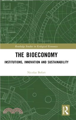 The Bioeconomy：Institutions, Innovation and Sustainability