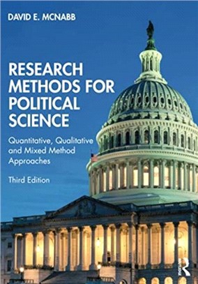 Research Methods for Political Science：Quantitative, Qualitative and Mixed Method Approaches