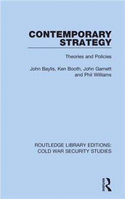Contemporary Strategy：Theories and Policies