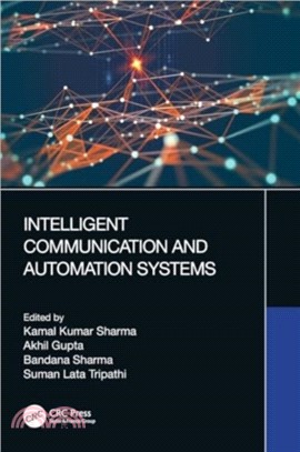 Intelligent Communication and Automation Systems