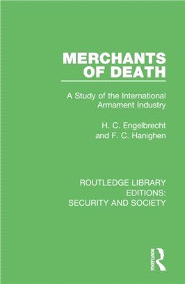 Merchants of Death：A Study of the International Armament Industry