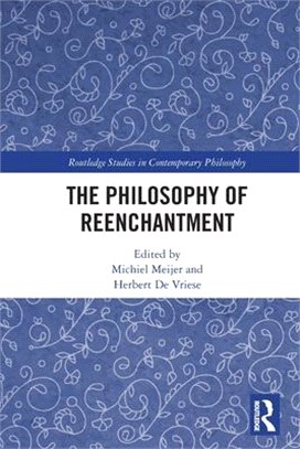 The Philosophy of Reenchantment