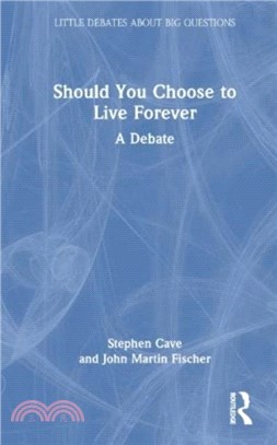 Should You Choose to Live Forever：A Debate