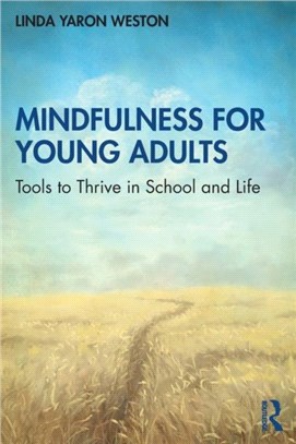 Mindfulness for Young Adults：Tools to Thrive in School and Life