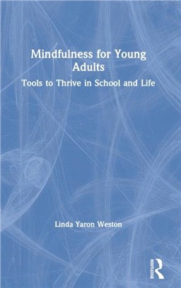 Mindfulness for Young Adults：Tools to Thrive in School and Life