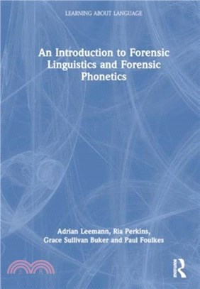 An Introduction to Forensic Phonetics and Forensic Linguistics