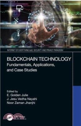 Blockchain Technology：Fundamentals, Applications, and Case Studies