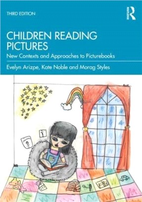 Children Reading Pictures：New Contexts and Approaches to Picturebooks