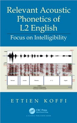 Relevant Acoustic Phonetics of L2 English：Focus on Intelligibility