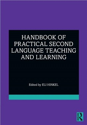 Handbook of Practical Second Language Teaching and Learning