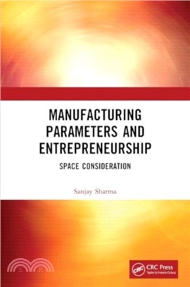 Manufacturing Parameters and Entrepreneurship：Space Consideration