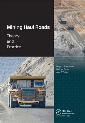 Mining Haul Roads：Theory and Practice