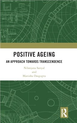 Positive Ageing：An Approach Towards Transcendence