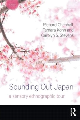 Sounding Out Japan: A Sensory Ethnographic Tour