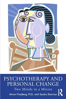 Psychotherapy and Personal Change：Two Minds in a Mirror