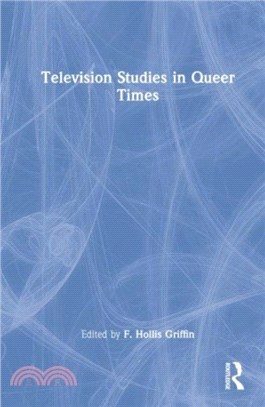 Television Studies in Queer Times