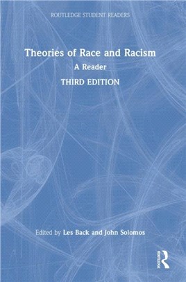 Theories of Race and Racism：A Reader