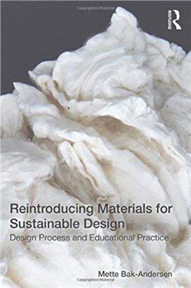 Reintroducing Materials for Sustainable Design：Design Process and Educational Practice