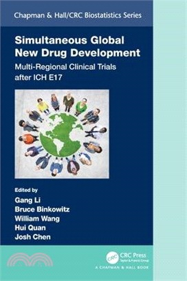 Simultaneous Global New Drug Development: Multi-Regional Clinical Trials After Ich E17