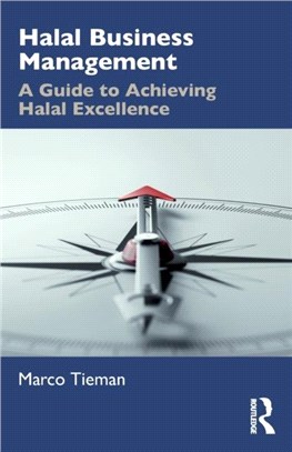 Halal Business Management：A Guide to Achieving Halal Excellence