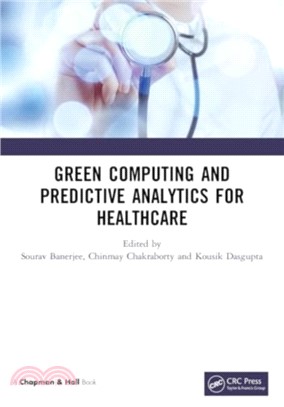 Green Computing and Predictive Analytics for Healthcare