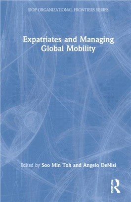 Expatriates and Managing Global Mobility