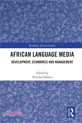 African Language Media: Development, Economics and Management