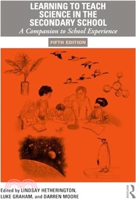 Learning to Teach Science in the Secondary School：A Companion to School Experience