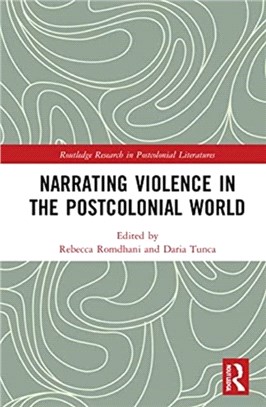 Narrating Violence in the Postcolonial World