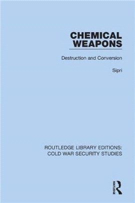 Chemical Weapons：Destruction and Conversion