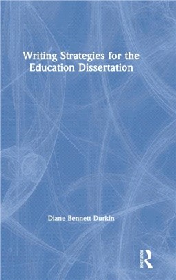 Writing Strategies for the Education Dissertation