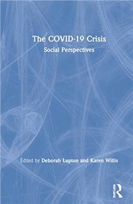 The COVID-19 Crisis：Social Perspectives