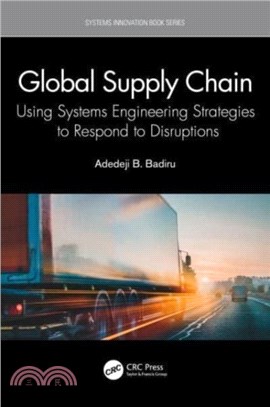 Global Supply Chain：Using Systems Engineering Strategies to Respond to Disruptions