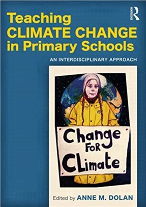 Teaching Climate Change in Primary Schools：An Interdisciplinary Approach