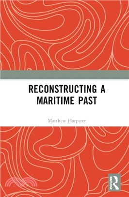 Reconstructing a Maritime Past